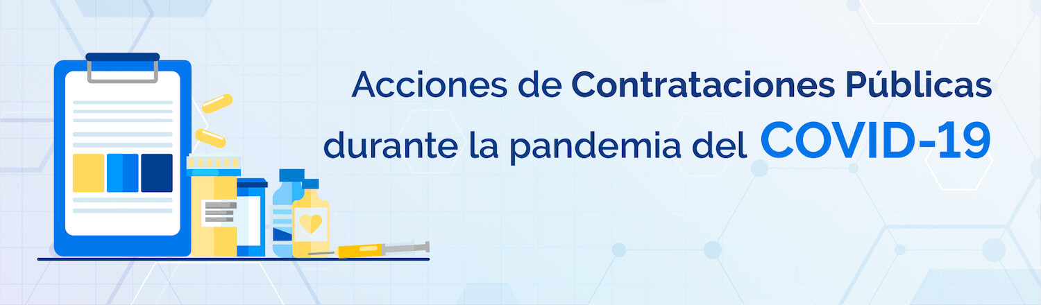 Acciones de Contrataciones Públicas durante la pandemia del COVID-19