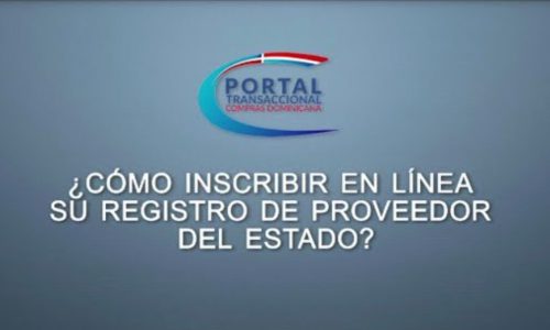 ¿Cómo inscribir en línea su registro como proveedor del Estado?