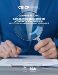 Casos de estudio - Explorando decisiones en contratación pública: reflexiones y análisis para el aprendizaje